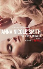 Anna Nicole Smith: Beni Tanımıyorsunuz izle