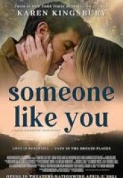 Senin Gibi Biri (Someone Like You) izle